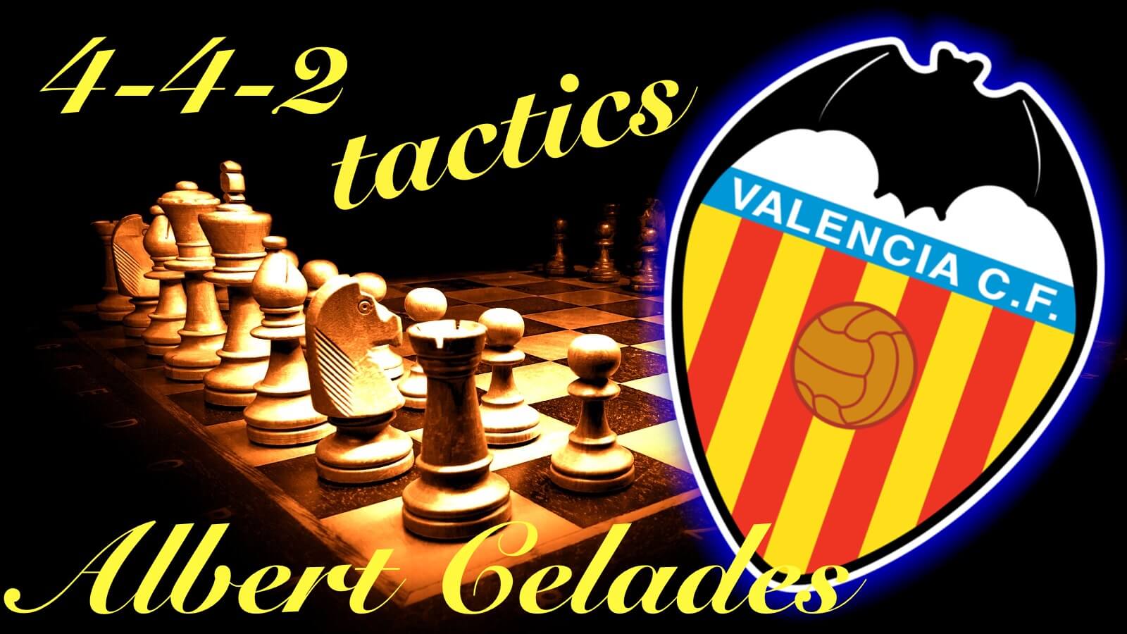 セラーデス バレンシアの4 4 2戦術分析 サッカー戦術分析ブログ 鳥の眼